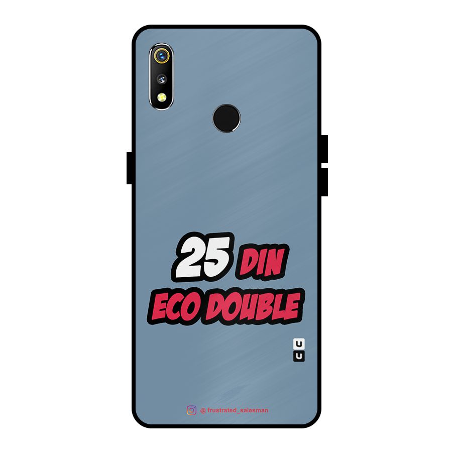 25 Din Eco Double SteelBlue Metal Back Case for Realme 3