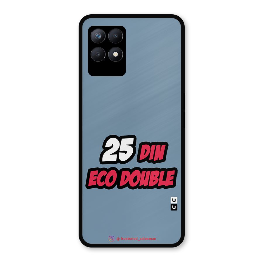 25 Din Eco Double SteelBlue Metal Back Case for Realme Narzo 50