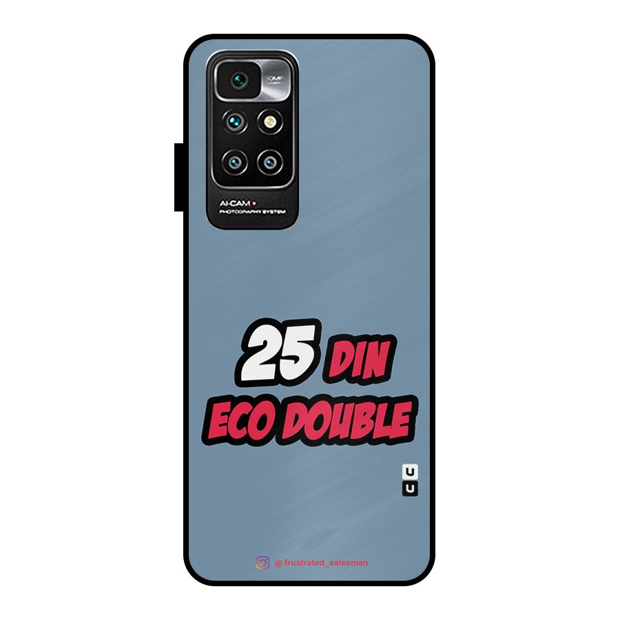 25 Din Eco Double SteelBlue Metal Back Case for Redmi 10 Prime