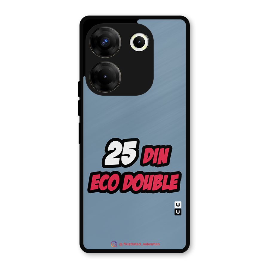25 Din Eco Double SteelBlue Metal Back Case for Tecno Camon 20 Pro