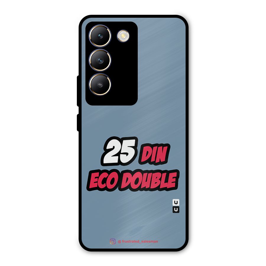 25 Din Eco Double SteelBlue Metal Back Case for Vivo T3 5G