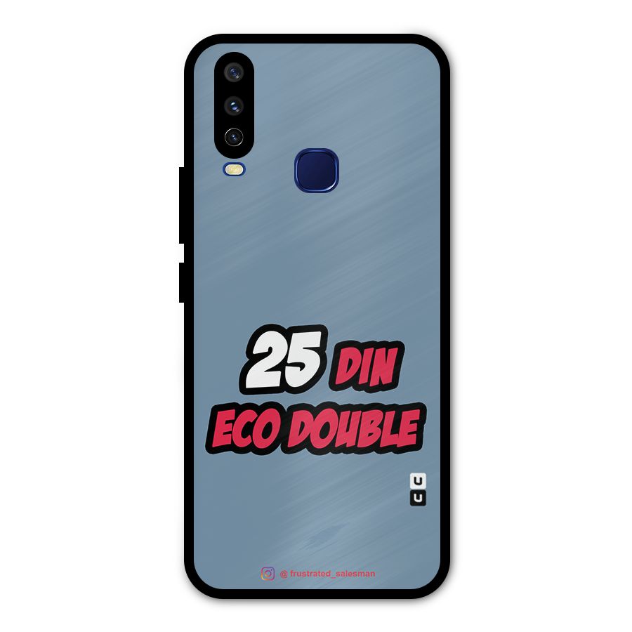 25 Din Eco Double SteelBlue Metal Back Case for Vivo V17
