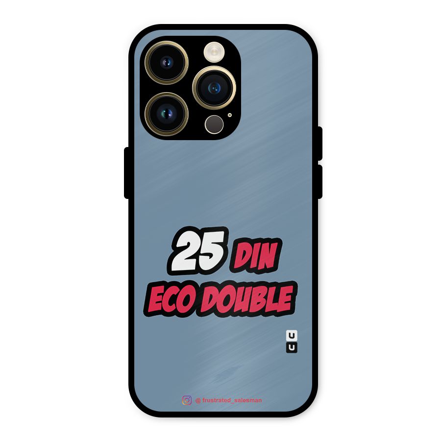 25 Din Eco Double SteelBlue Metal Back Case for iPhone 14 Pro