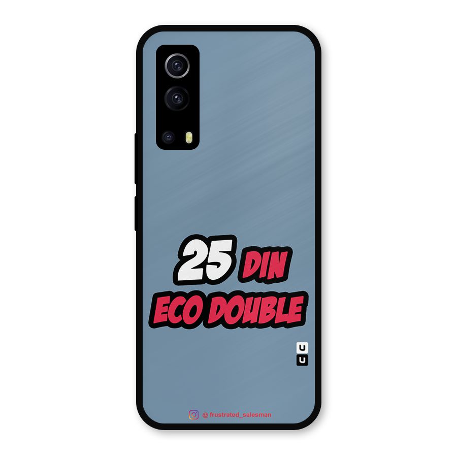 25 Din Eco Double SteelBlue Metal Back Case for iQOO Z3