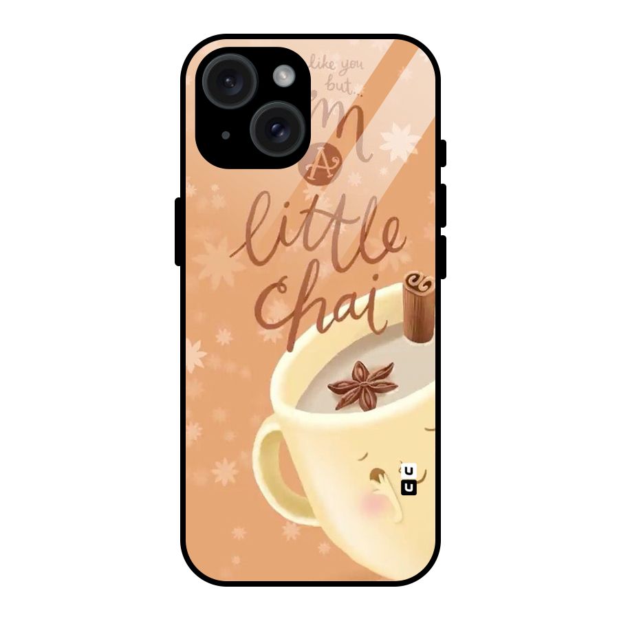 A Little Chai Glass Back Case for iPhone 15
