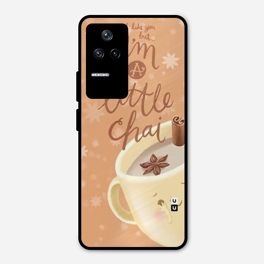 A Little Chai Metal Back Case for Poco F4 5G