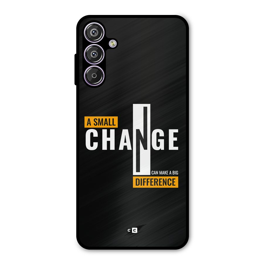 A Small Change Metal Back Case for Galaxy F15