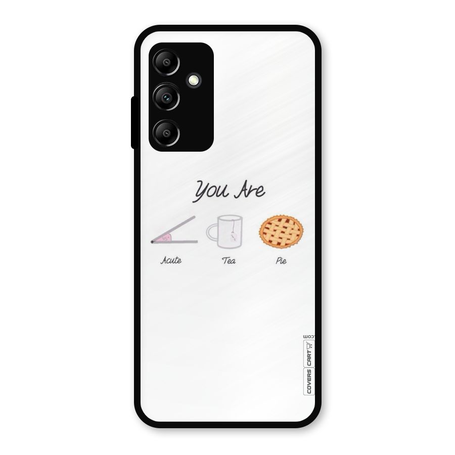 Acute Tea Pie Metal Back Case for Galaxy A14 5G