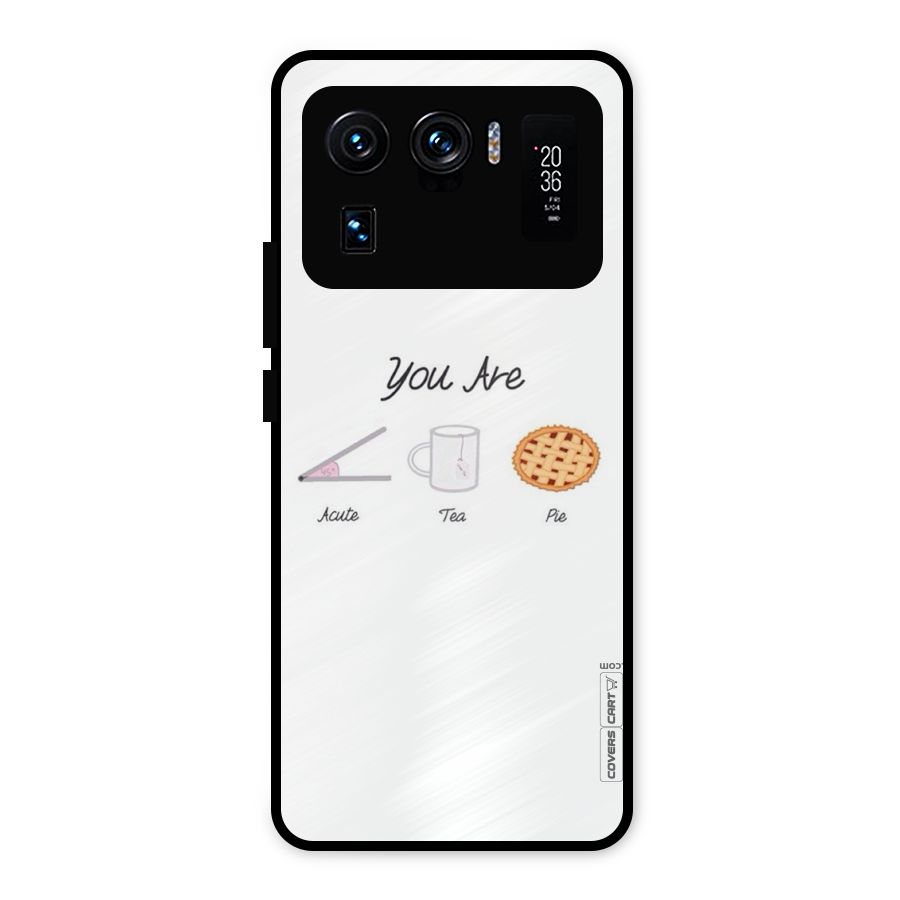 Acute Tea Pie Metal Back Case for Mi 11 Ultra