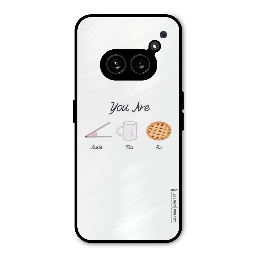Acute Tea Pie Metal Back Case for Nothing Phone 2a Plus