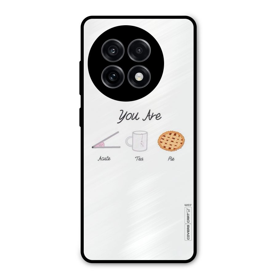 Acute Tea Pie Metal Back Case for OnePlus 13R