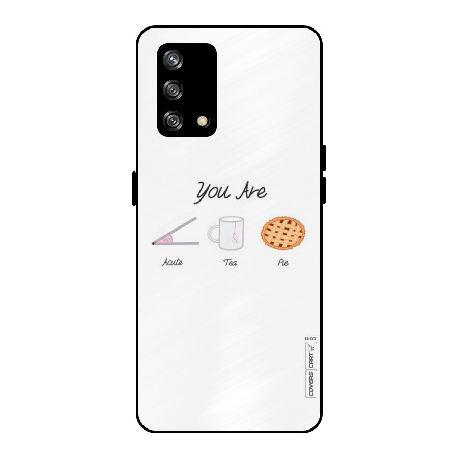 Acute Tea Pie Metal Back Case for Oppo F19