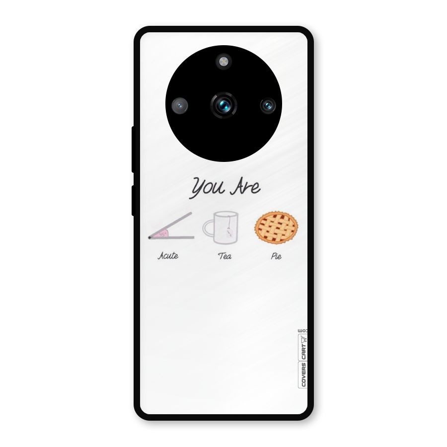 Acute Tea Pie Metal Back Case for Realme 11 Pro Plus