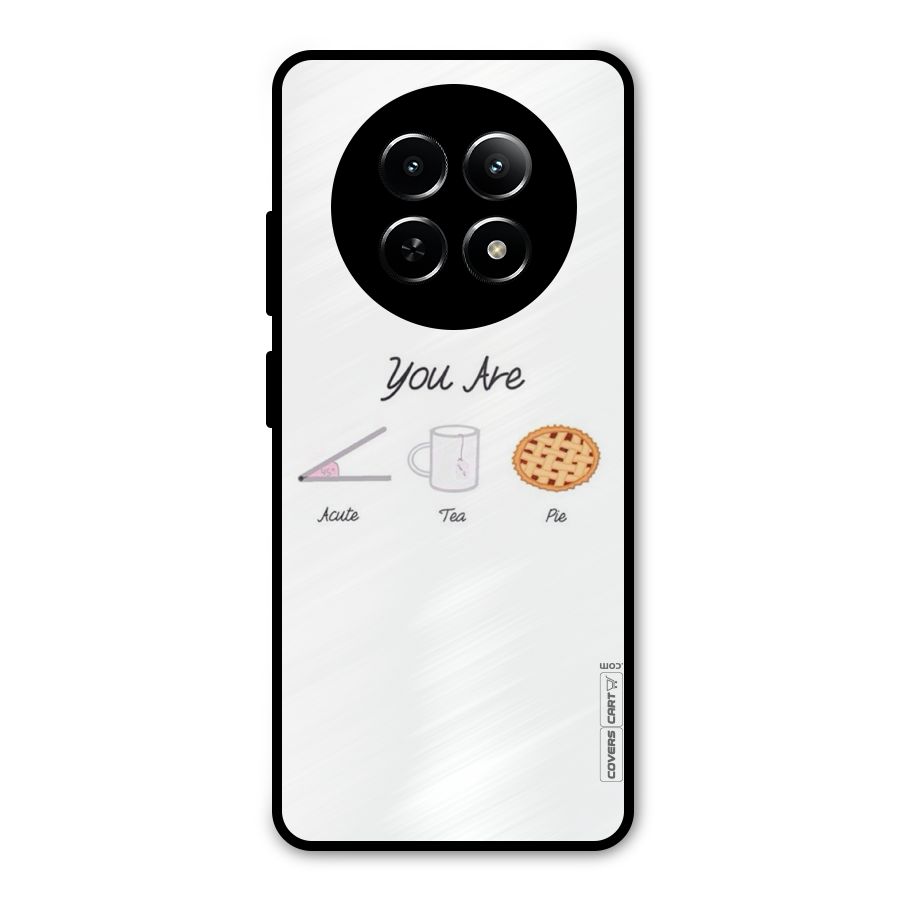Acute Tea Pie Metal Back Case for Realme 13