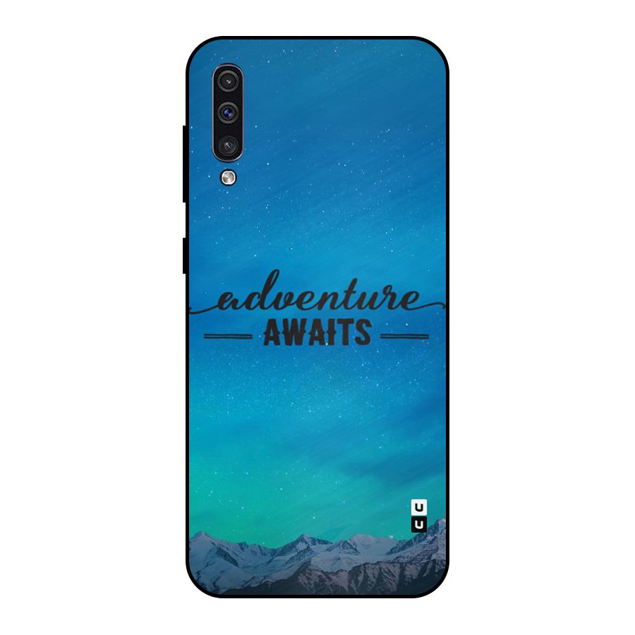 Adventure Awaits Metal Back Case for Galaxy A30s