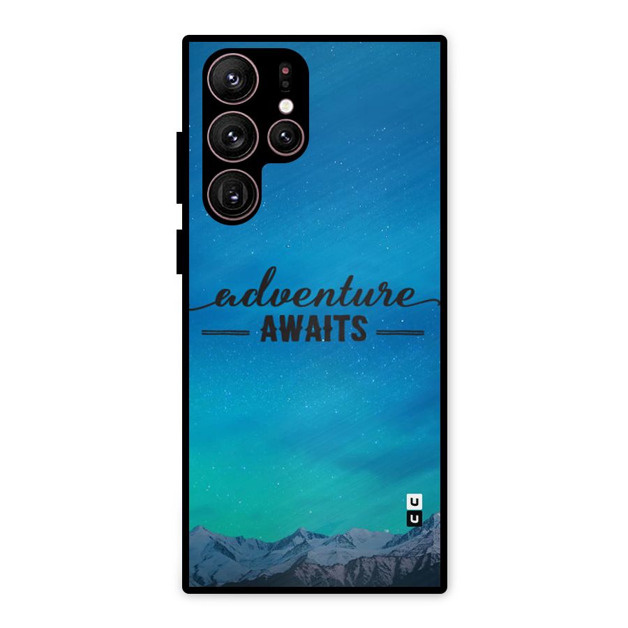 Adventure Awaits Metal Back Case for Galaxy S22 Ultra 5G