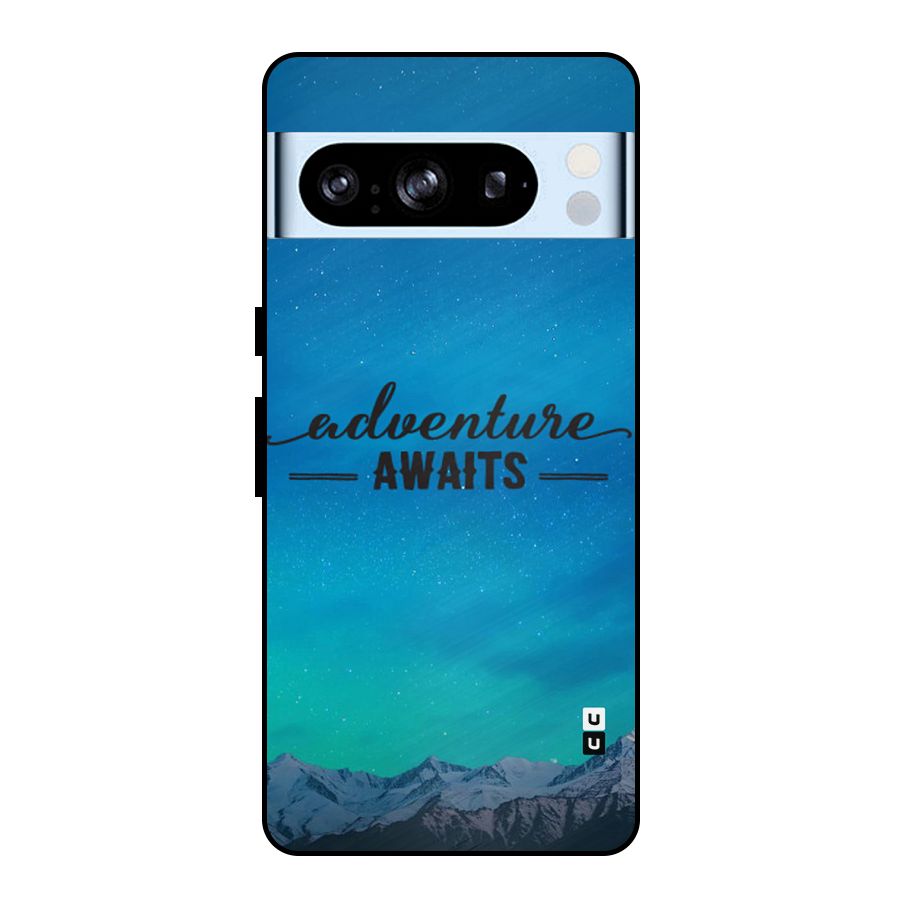 Adventure Awaits Metal Back Case for Google Pixel 8 Pro