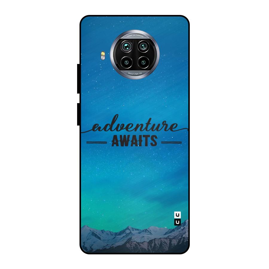Adventure Awaits Metal Back Case for Mi 10i