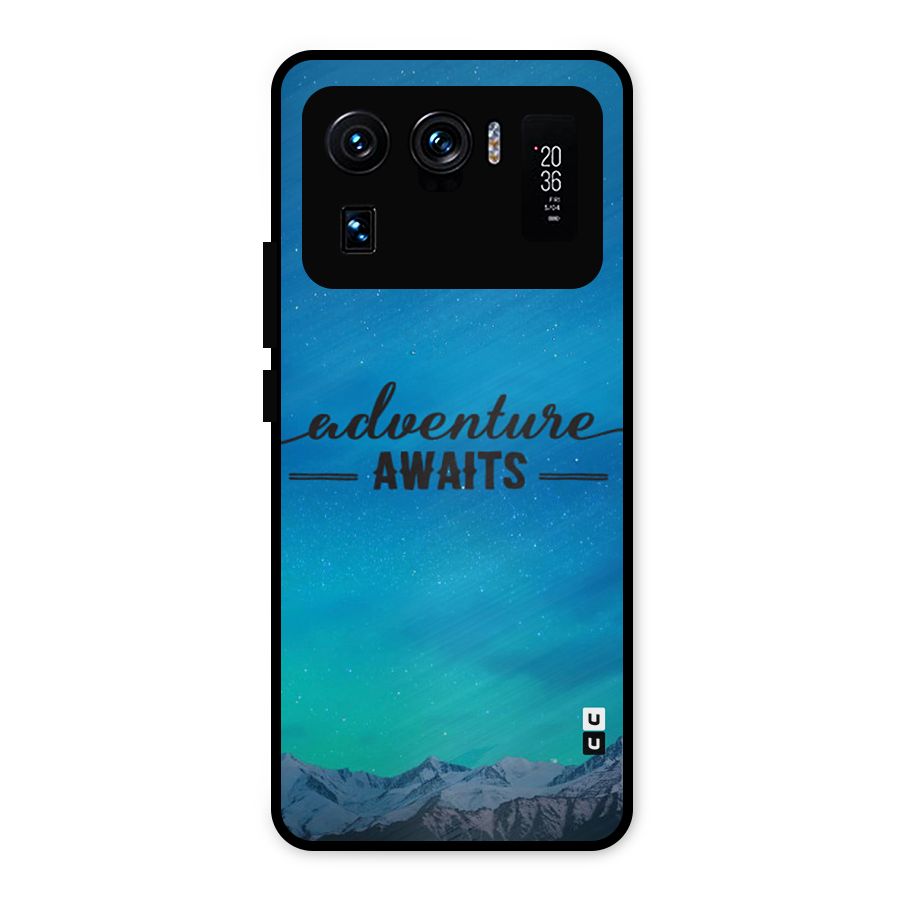 Adventure Awaits Metal Back Case for Mi 11 Ultra