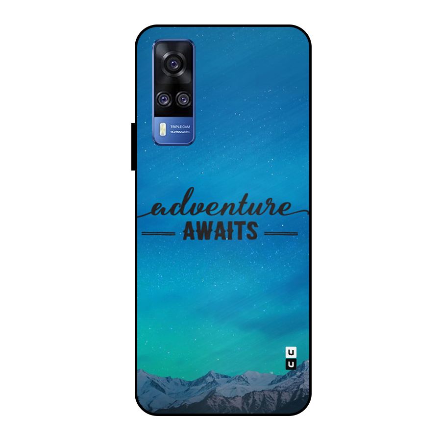 Adventure Awaits Metal Back Case for Vivo Y51
