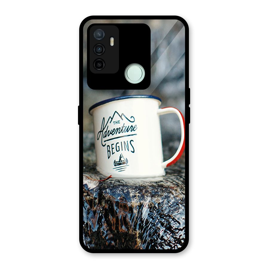 Adventure Begins Glass Back Case for Oppo A53