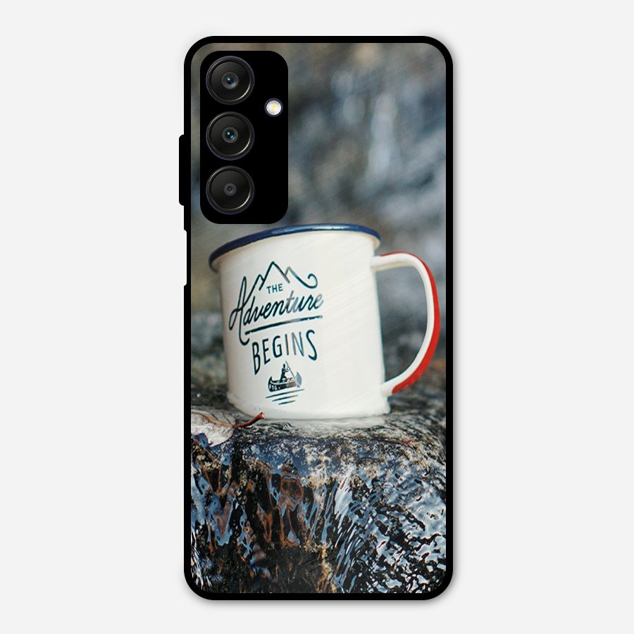 Adventure Begins Metal Back Case for Galaxy A25 5G