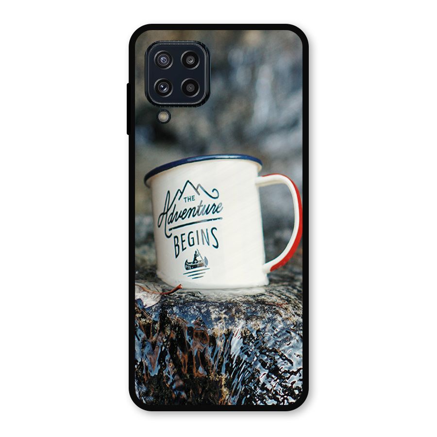 Adventure Begins Metal Back Case for Galaxy M32