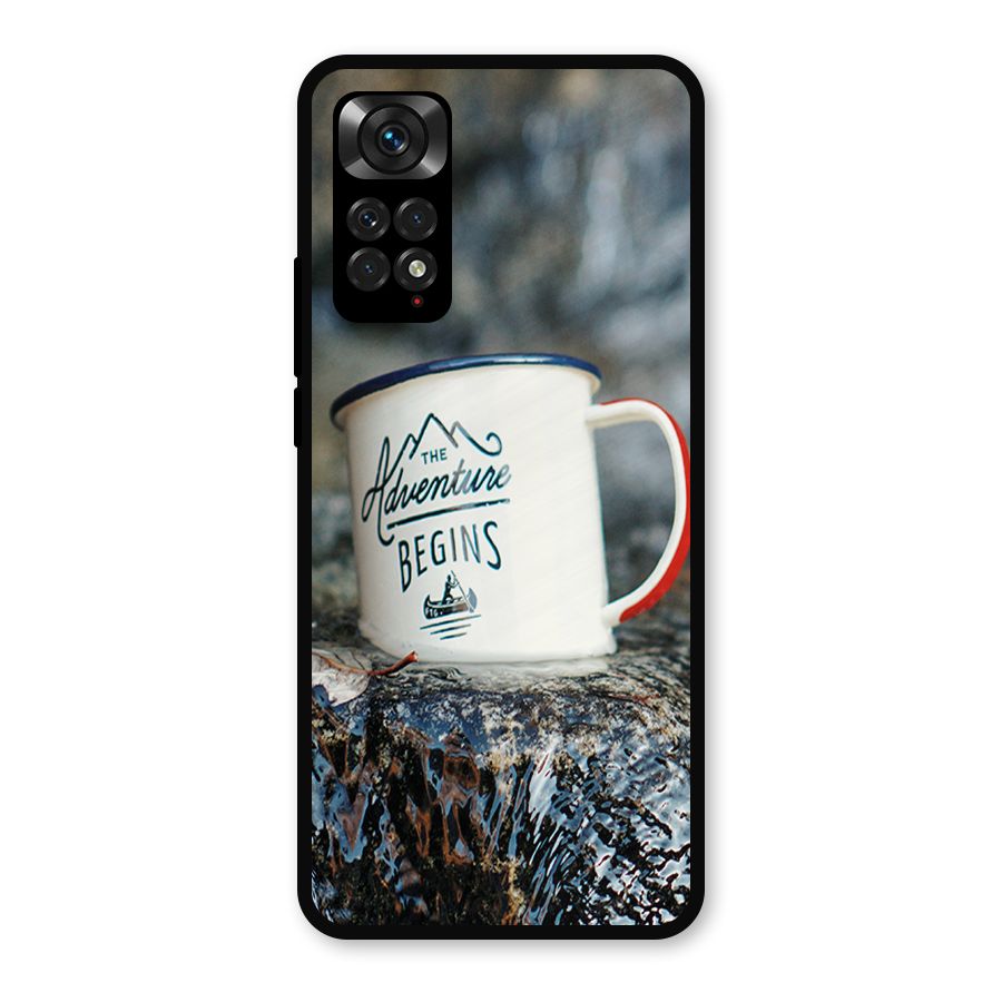Adventure Begins Metal Back Case for Redmi Note 11s