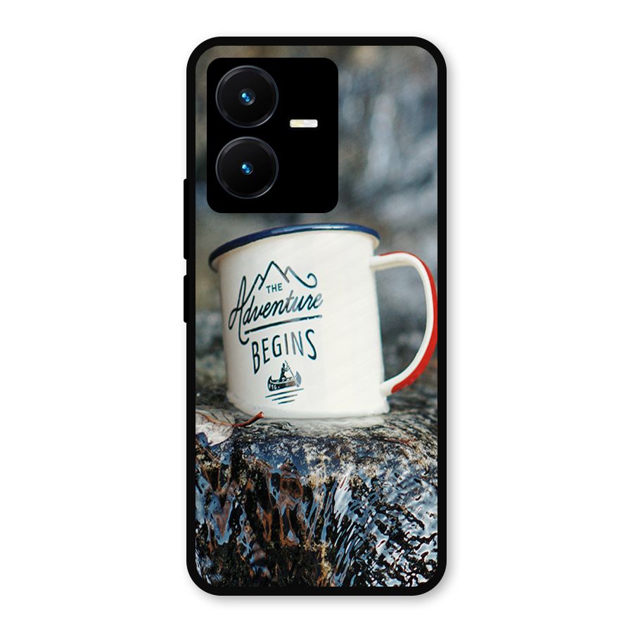 Adventure Begins Metal Back Case for Vivo Y22s