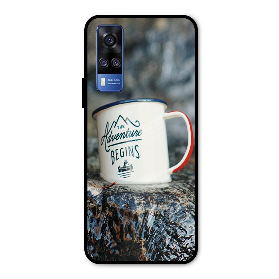Adventure Begins Metal Back Case for Vivo Y31