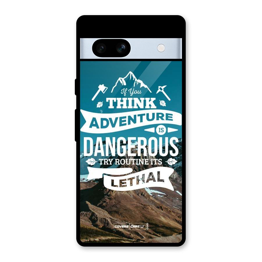 Adventure Dangerous Lethal Glass Back Case for Google Pixel 7a