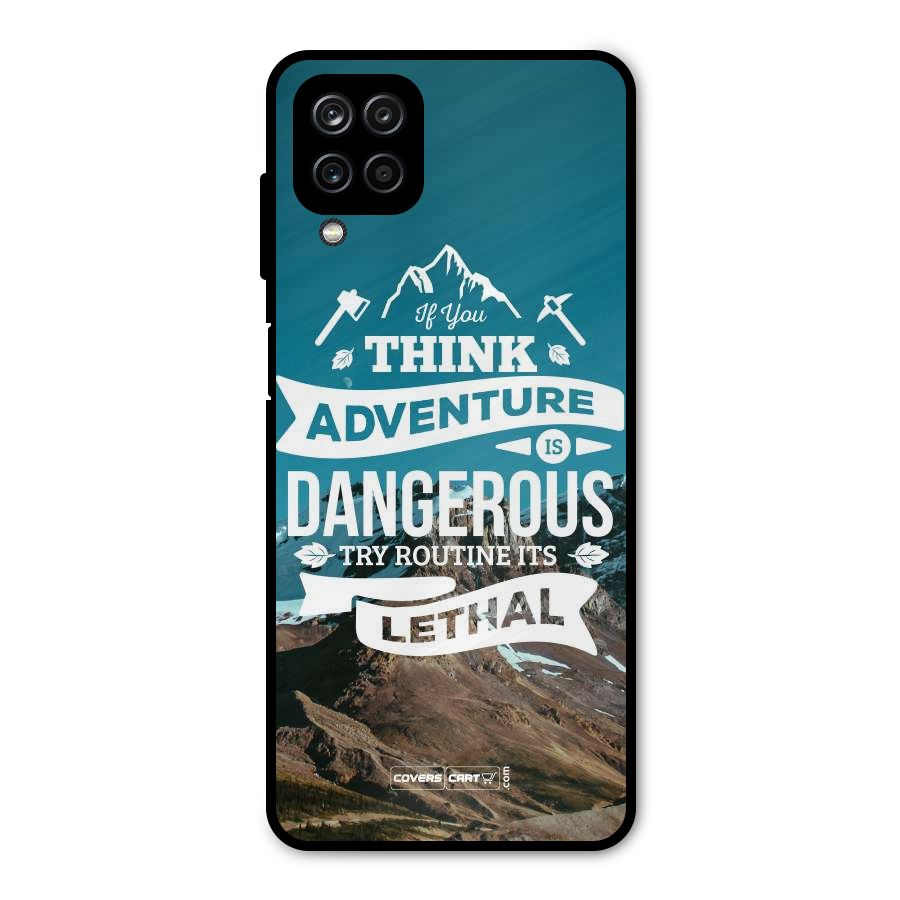 Adventure Dangerous Lethal Metal Back Case for Galaxy A12