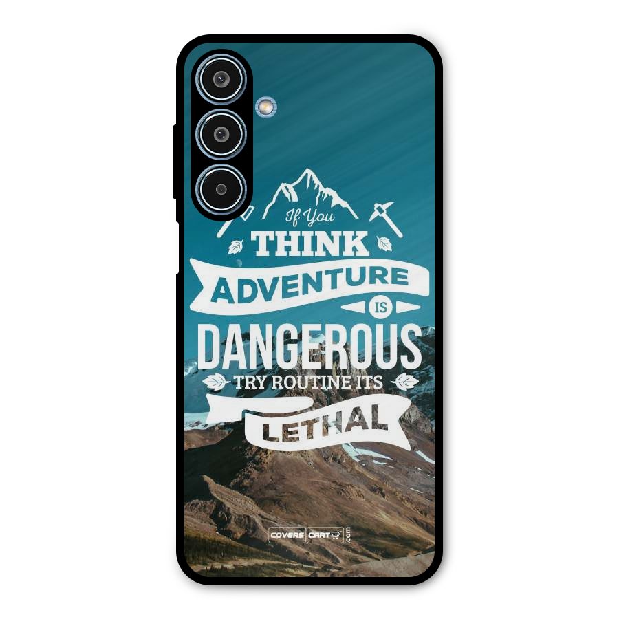 Adventure Dangerous Lethal Metal Back Case for Galaxy M35