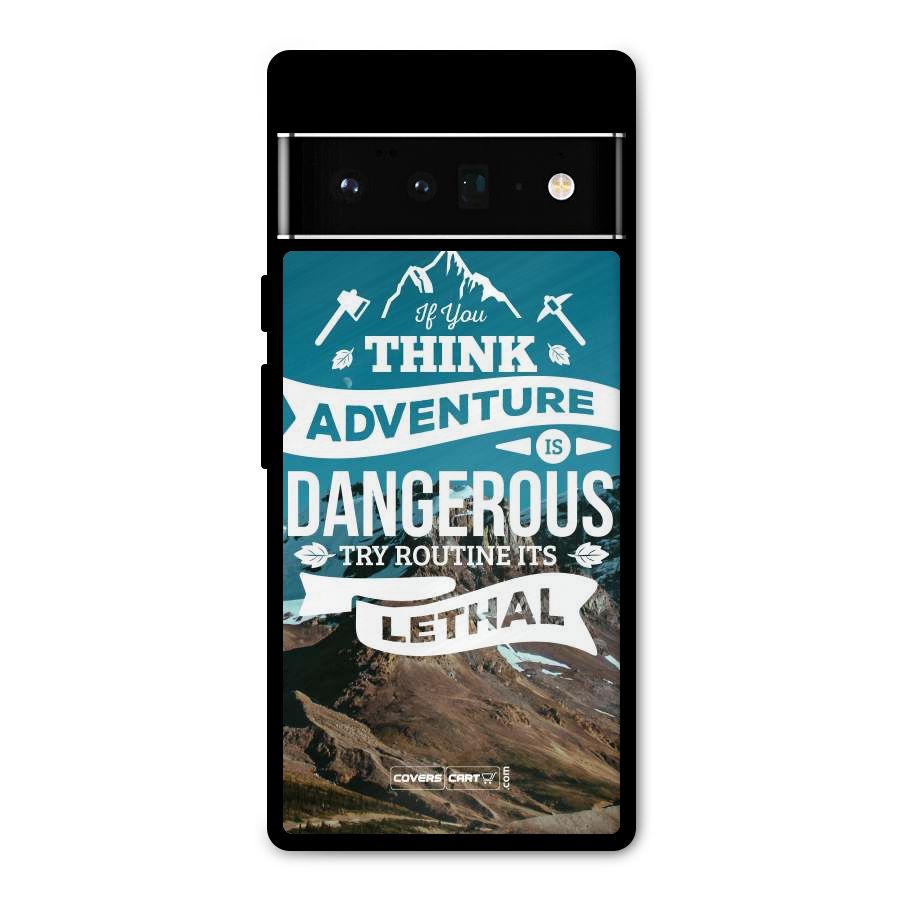 Adventure Dangerous Lethal Metal Back Case for Google Pixel 6 Pro
