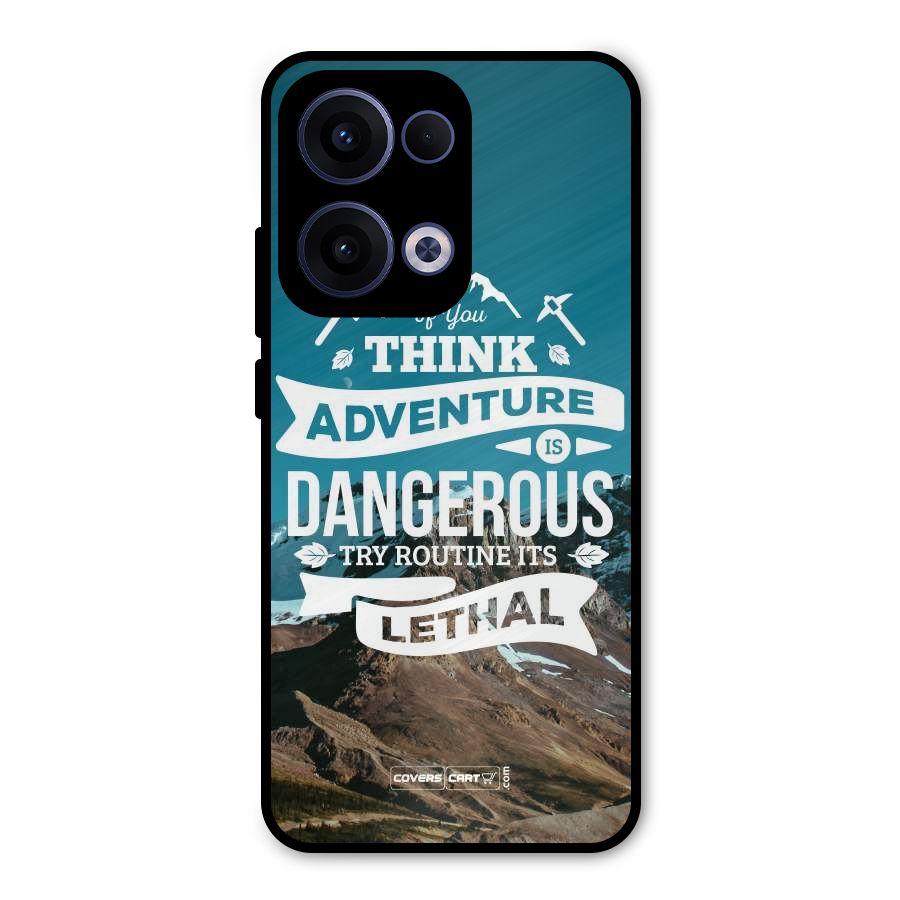 Adventure Dangerous Lethal Metal Back Case for Oppo Reno13