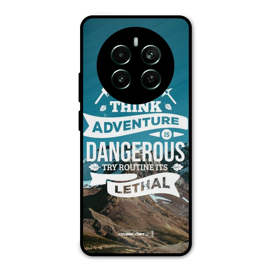 Adventure Dangerous Lethal Metal Back Case for Realme 12 Pro Plus
