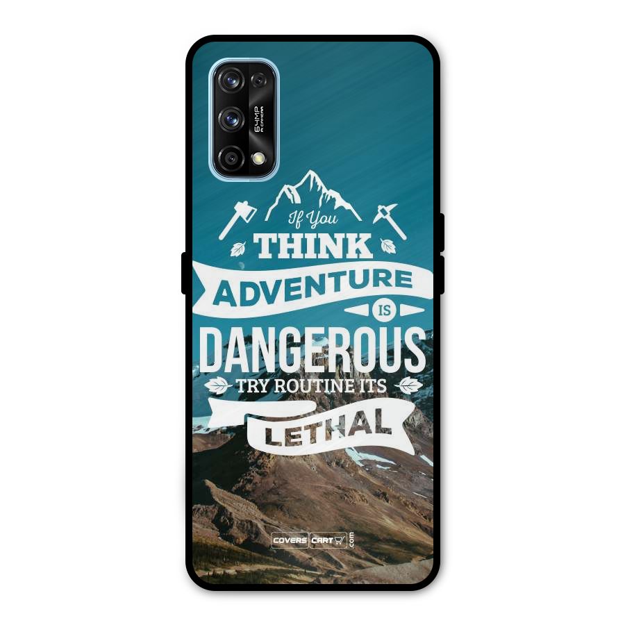 Adventure Dangerous Lethal Metal Back Case for Realme 7 Pro