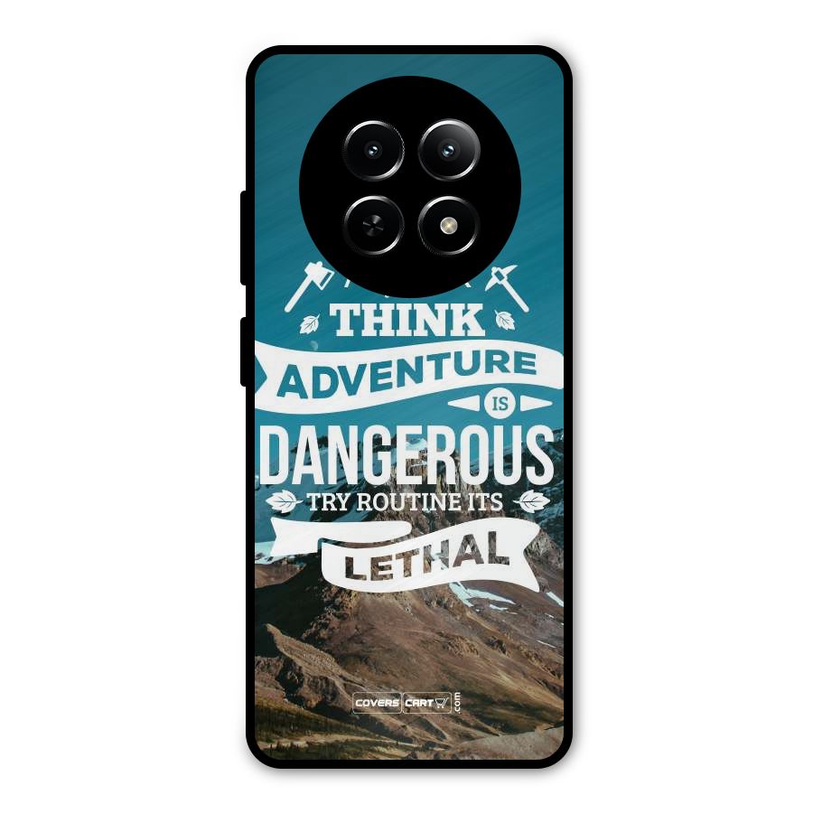 Adventure Dangerous Lethal Metal Back Case for Realme Narzo 70x 5G