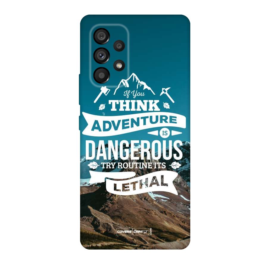 Adventure Dangerous Lethal Original Polycarbonate Back Case for Galaxy A53 5G