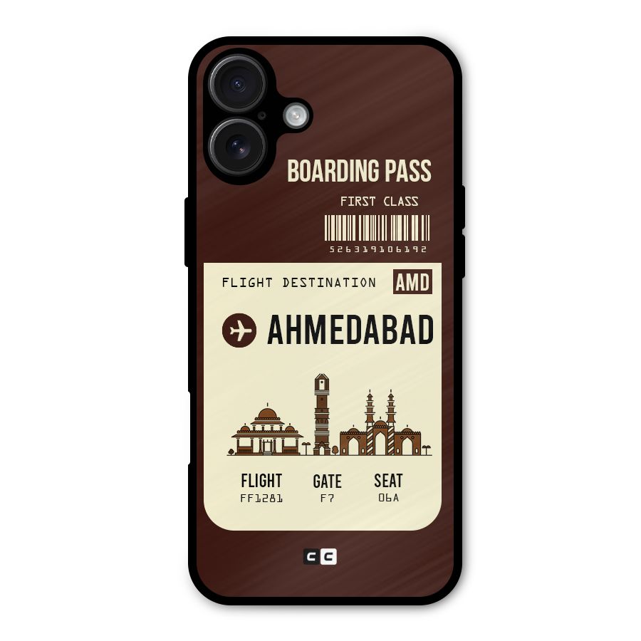 Ahmedabad Boarding Pass Metal Back Case for iPhone 16 Plus
