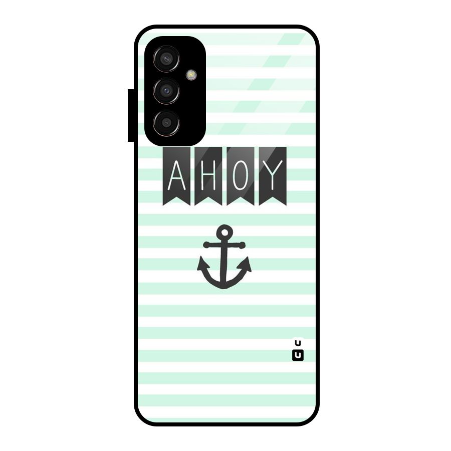 Ahoy Sailor Glass Back Case for Galaxy F13