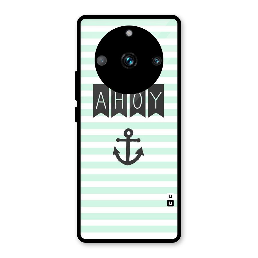 Ahoy Sailor Glass Back Case for Realme 11 Pro Plus