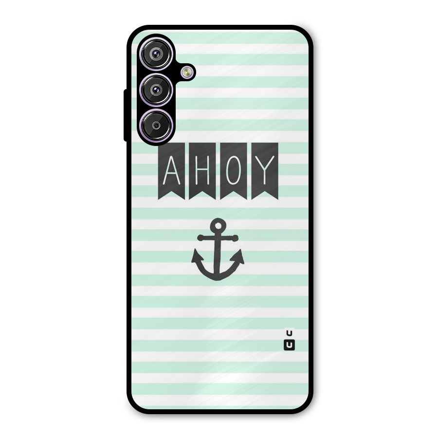 Ahoy Sailor Metal Back Case for Galaxy F15