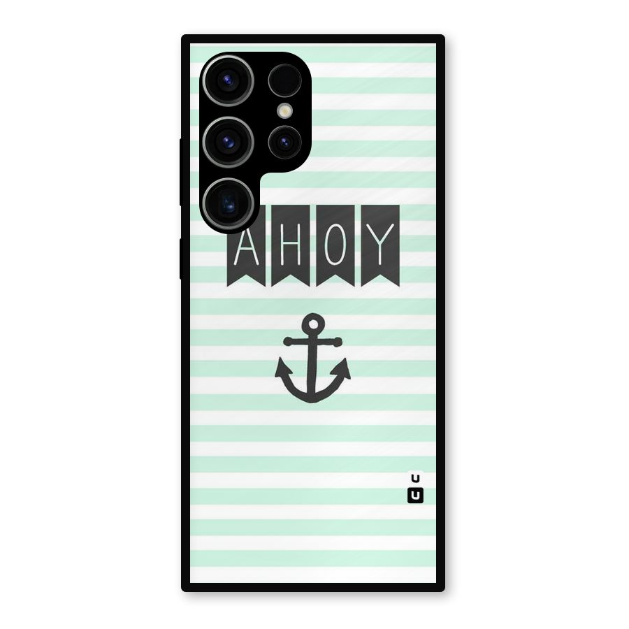 Ahoy Sailor Metal Back Case for Galaxy S23 Ultra
