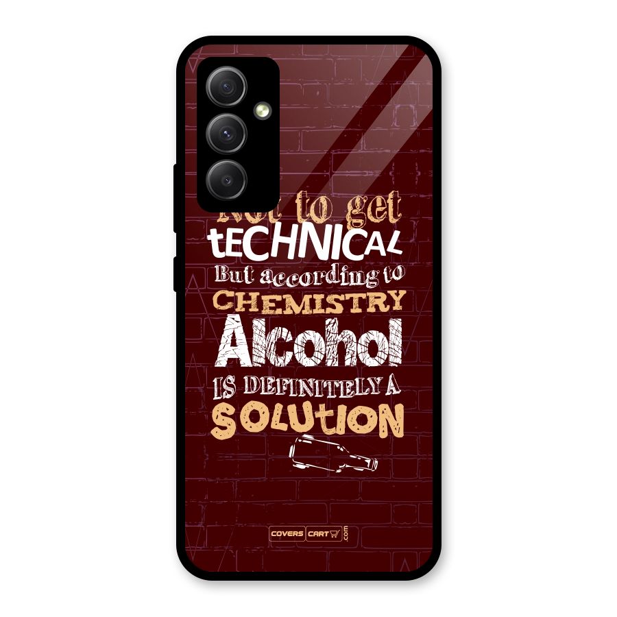 Alcohol is Definitely a Solution Glass Back Case for Galaxy A34