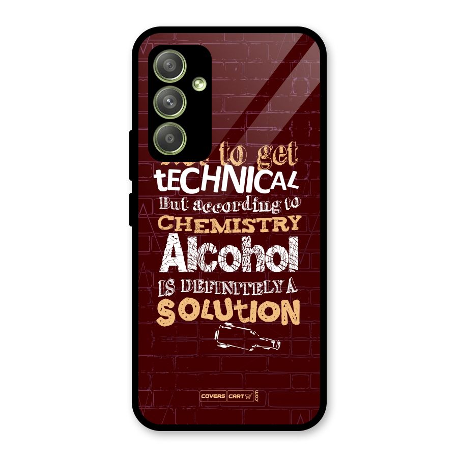 Alcohol is Definitely a Solution Glass Back Case for Galaxy A54