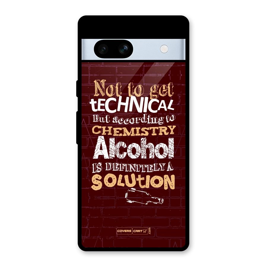 Alcohol is Definitely a Solution Glass Back Case for Google Pixel 7a
