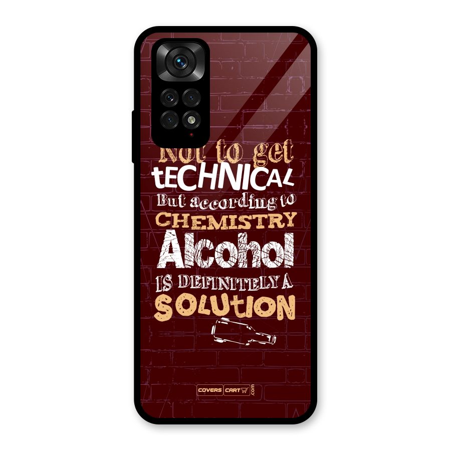 Alcohol is Definitely a Solution Glass Back Case for Redmi Note 11S