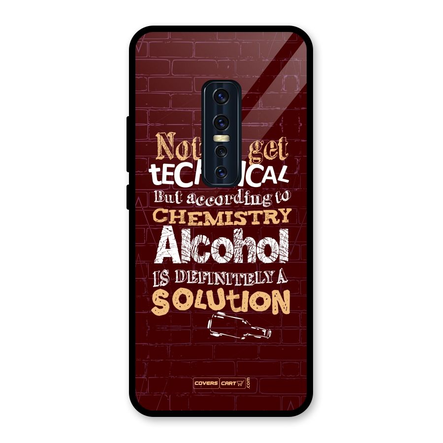 Alcohol is Definitely a Solution Glass Back Case for Vivo V17 Pro
