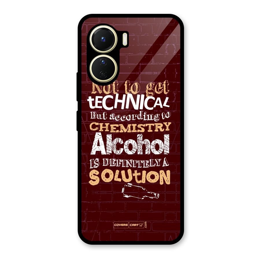 Alcohol is Definitely a Solution Glass Back Case for Vivo Y16